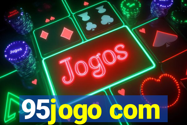 95jogo com